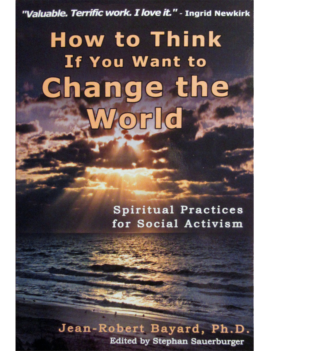 Photograph shows the book cover with a quote saying 'Valuable.  I love it.  I will quote from this terrific book.' Ingrid Newkirk, President, People for the Ethical Treatment of Animals.